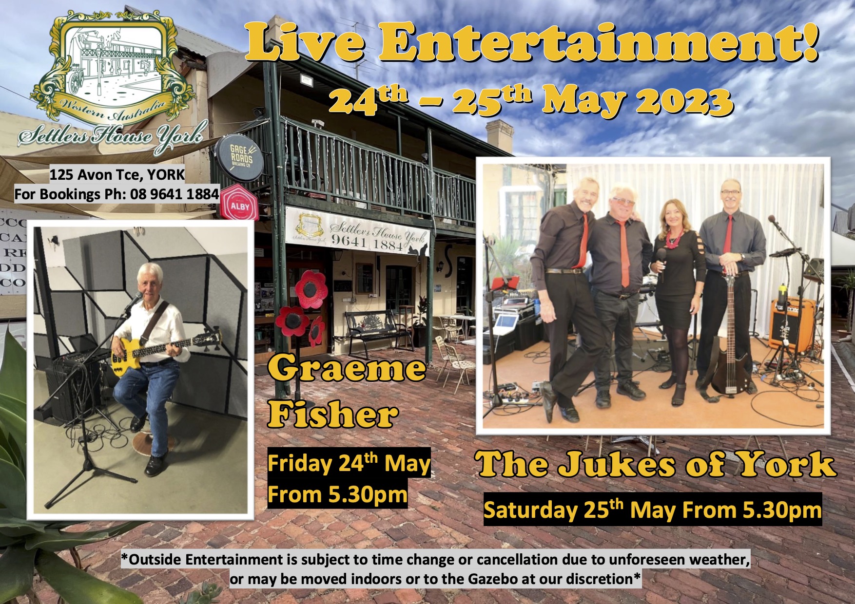 Live Entertainment at Settlers House - 24th & 25th of May