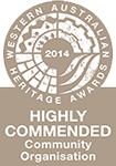 High Commendation in the category Outstanding Contribution to Heritage by a Community-Based Organization.