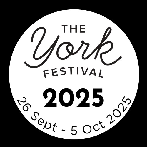 SAVE THE DATE  26 September - 5 October 202 - The York Festival 2025